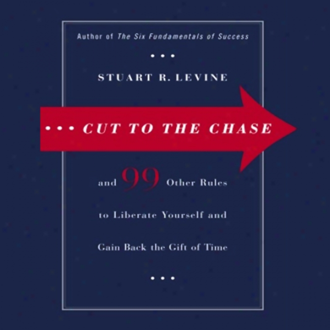 Cut To The Chase (unabridged)