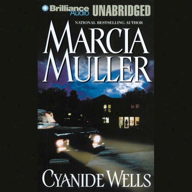 Cyanide Wells (unabridged)