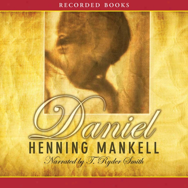 Daniel (unabridged)