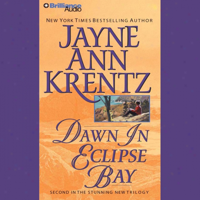 Dawn In Throw into the shade Bay: Eclipse Bay Series #2