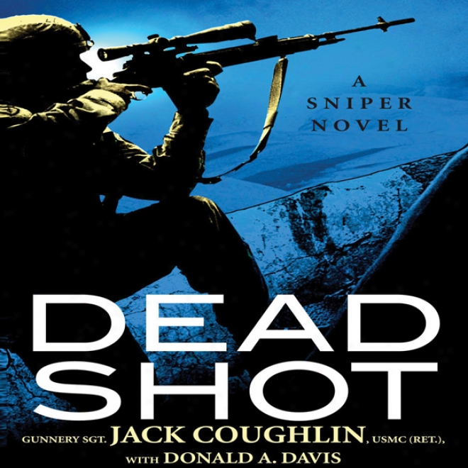 Vapid Shot: A Sniper Novel