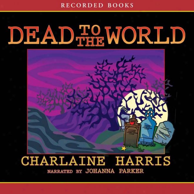 Vapid To The World: Sookie Stackhouse Southern Vampire Mystery #4 (unabridged)