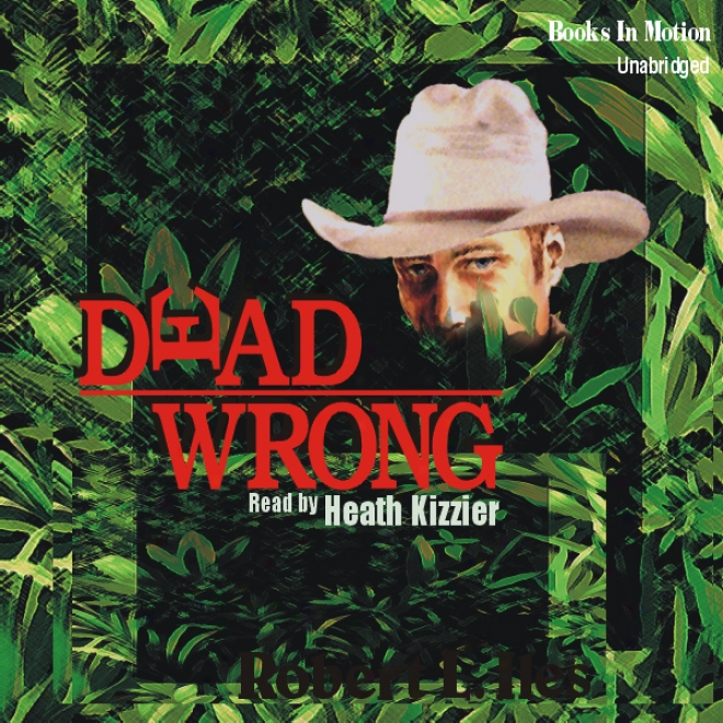 Dead Wrong (unabridged)