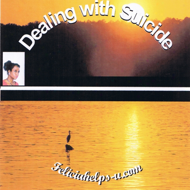 Dealing With Suicide (unabridged)