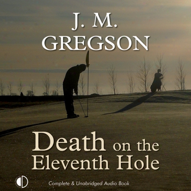 Death On The Eleventh Hole (unabridged)