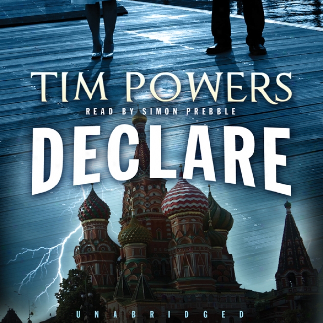 Declare (unabridged)