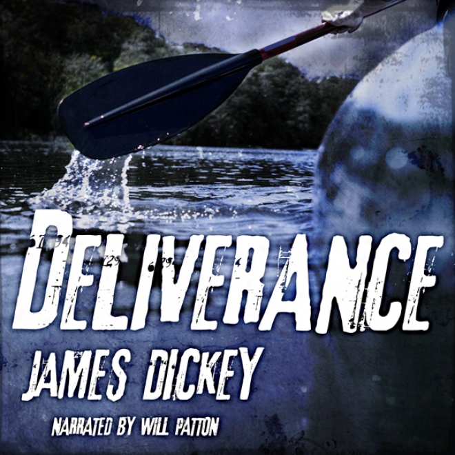 Deliverance (unabridged)