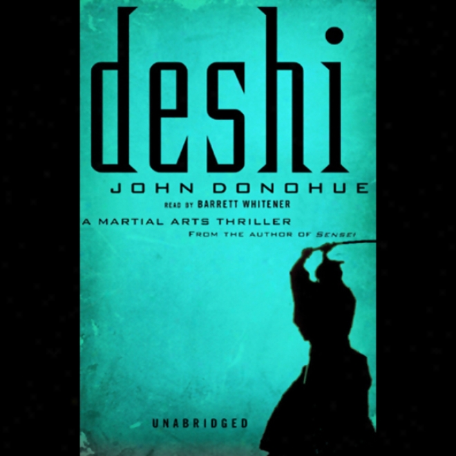 Deshi (unabridged)