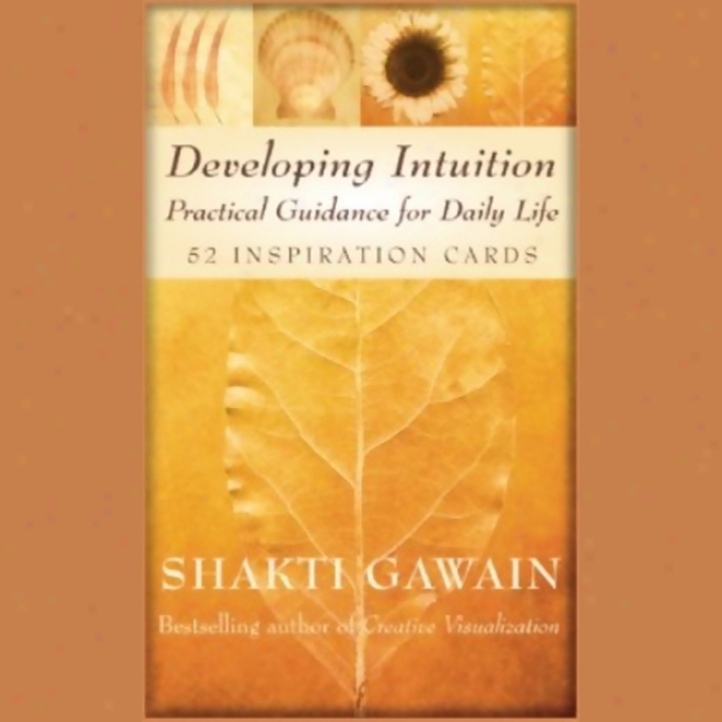 Developing Intuition: Practical Guidance For Daily Life