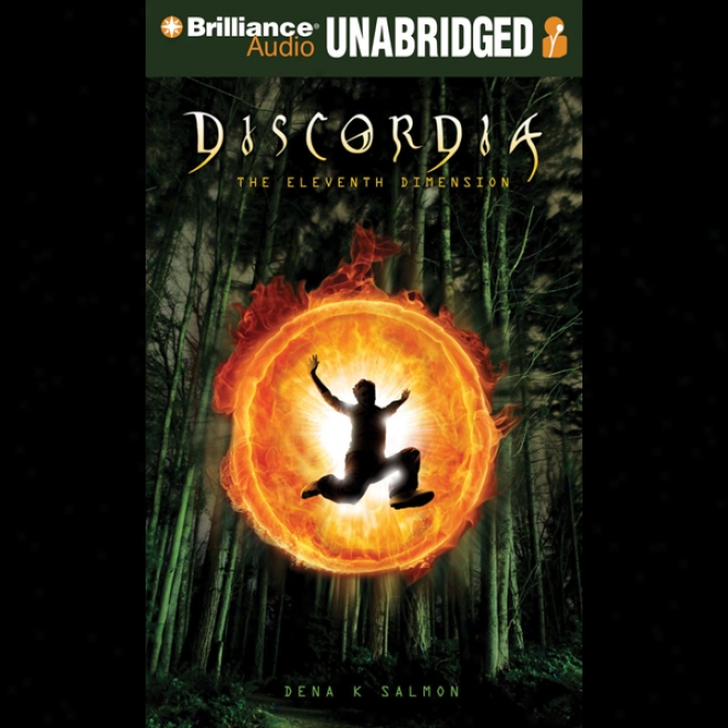 Discordia :The Eleventh Dimension (unabridged)