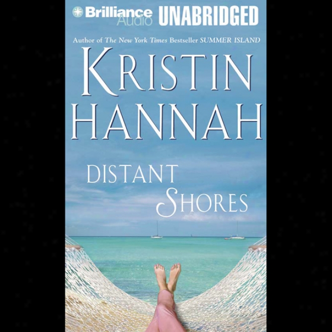 Distant Shores (unabridged)