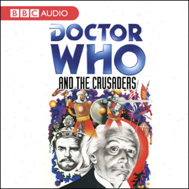 Doctor Who And The Crusaders