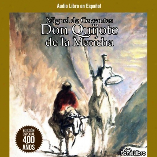 Don Quijote De La Mancha [don Quixxote]