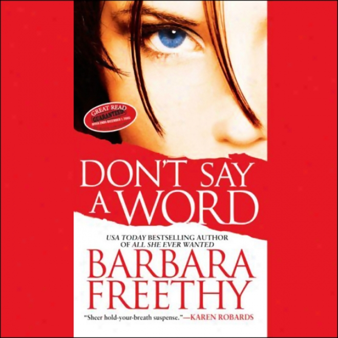 Don't Say A Worrd (unabridged)