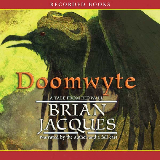 Doomwyte: A Novel Of Redwall (unabridged)