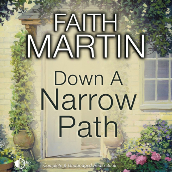 Down A Close Path (unabridged)