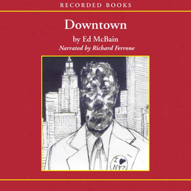 Downtown (unabridged)