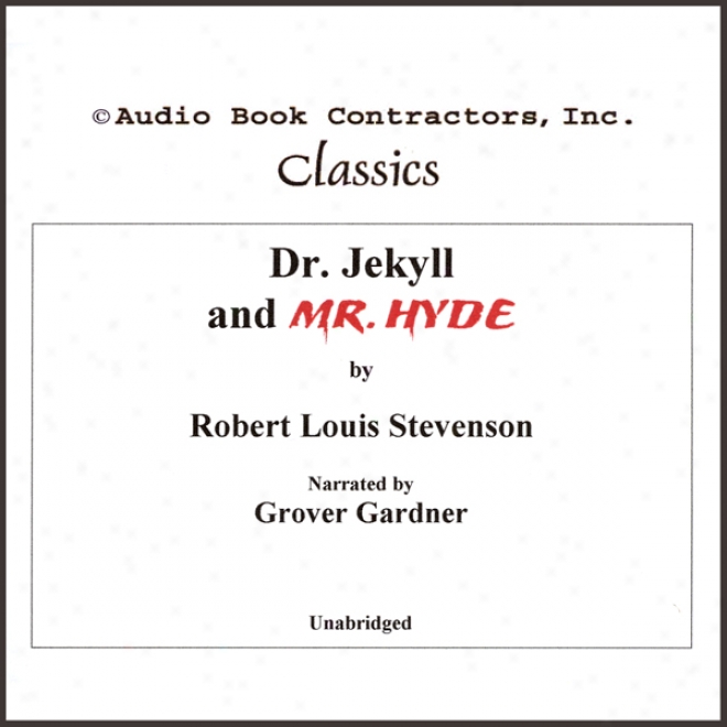 Dr. Jekyll And Mr. Hyde (unabridged)