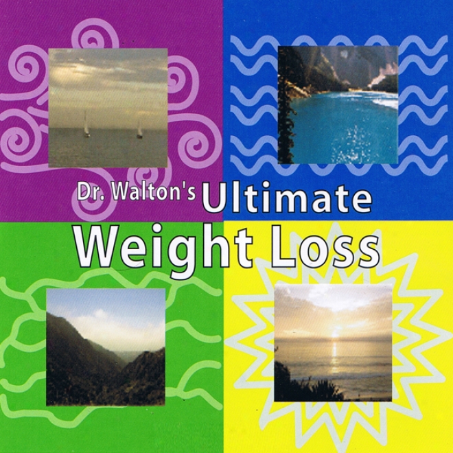 Dr. Walton's Ultimate Weight Loss (unabridged)