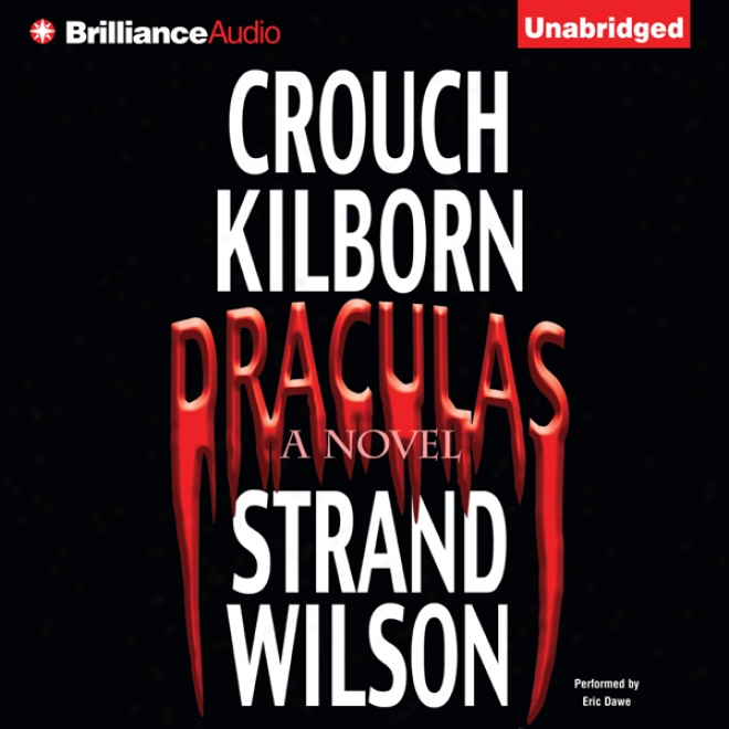 Draculas: A Novel Of Terror (unabridged)