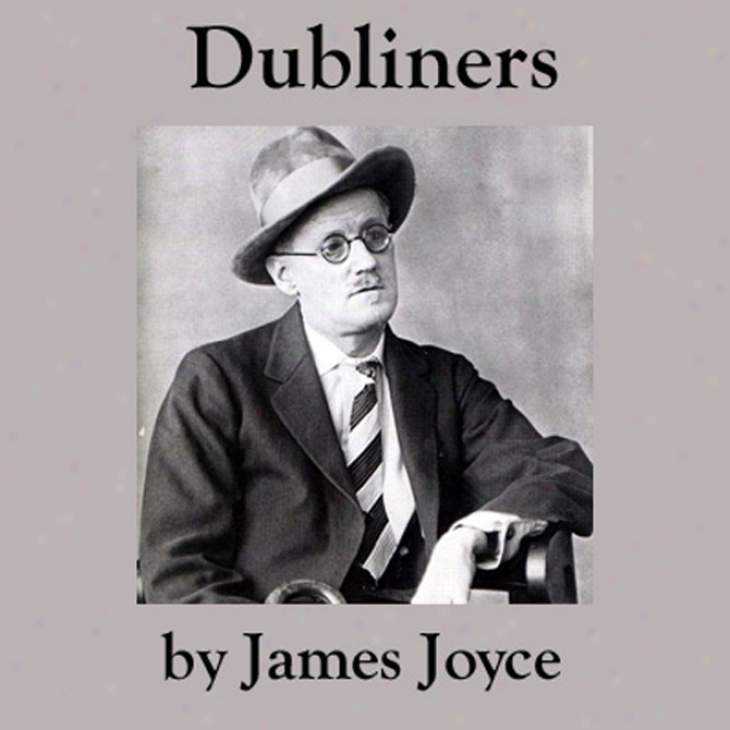 Dubliners (unabridged)
