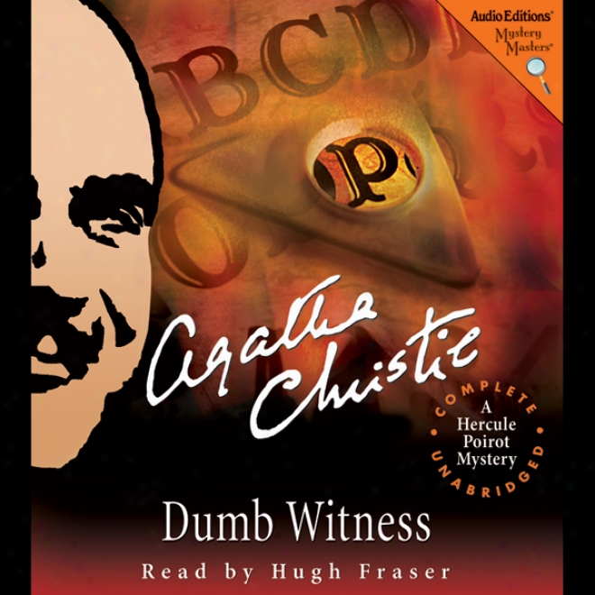 Dumb Witness: A Hwrcule Poirot Mystery (unab5idged)