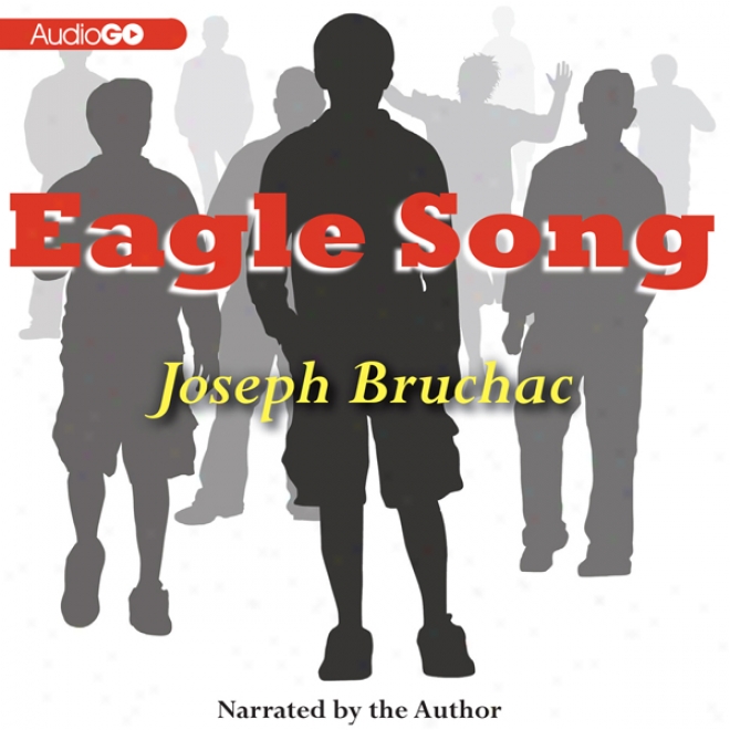 Eagle Song (unabridged)