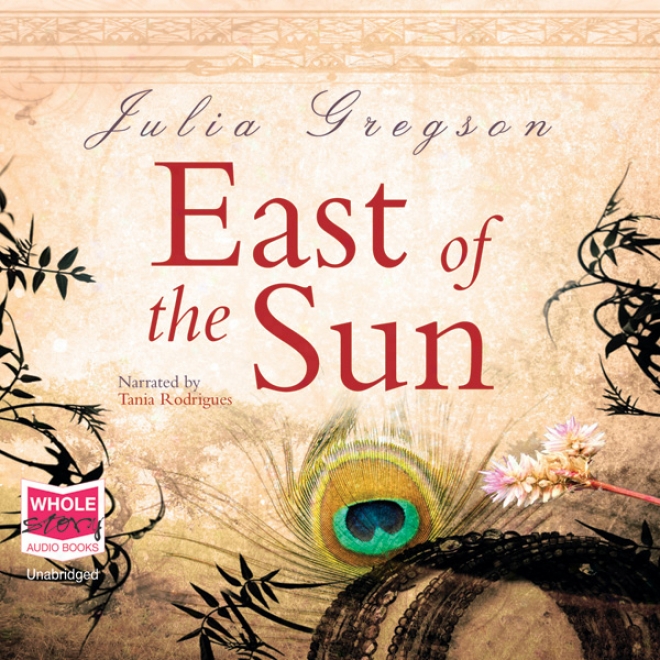 East Of The Sun (unabridged)