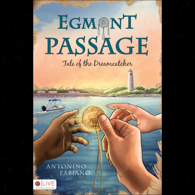 Egmont Passage: Tale Of The Dreamvatcher