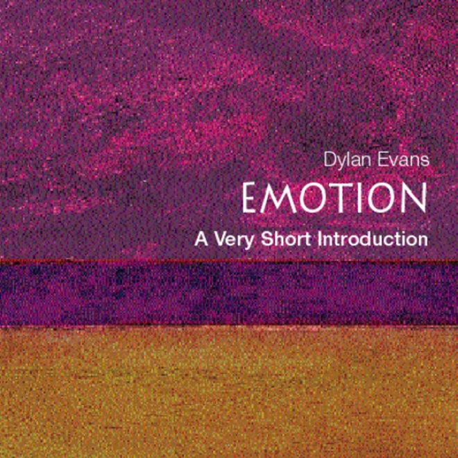 Emotion - The Science Of Sentiment: A Very Short Introduction (unabridged)