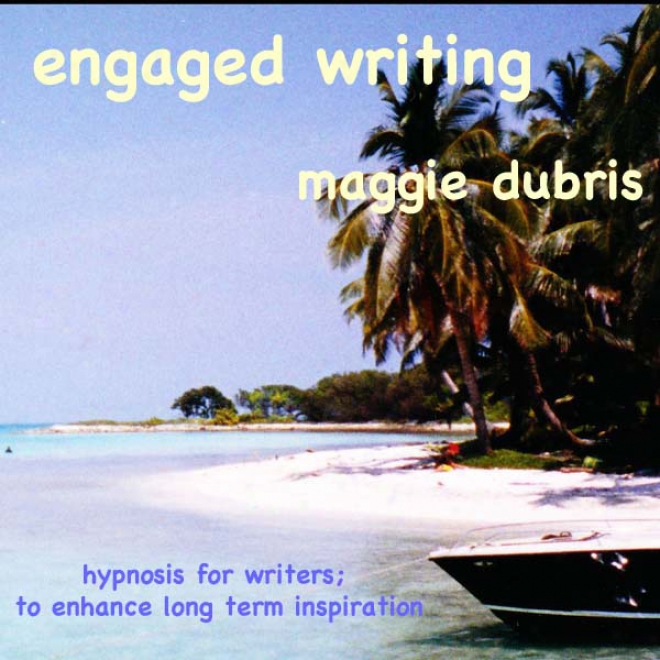 Engaged Writing: Hypnosis For Writers; To Enhance Extended Time Inspiration (unabridged)
