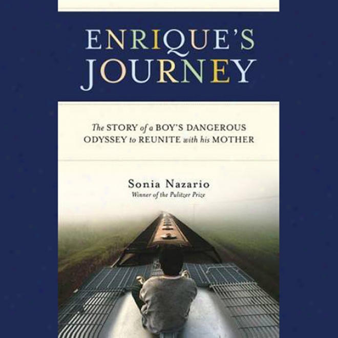 Enrique's Journey (unabridged )