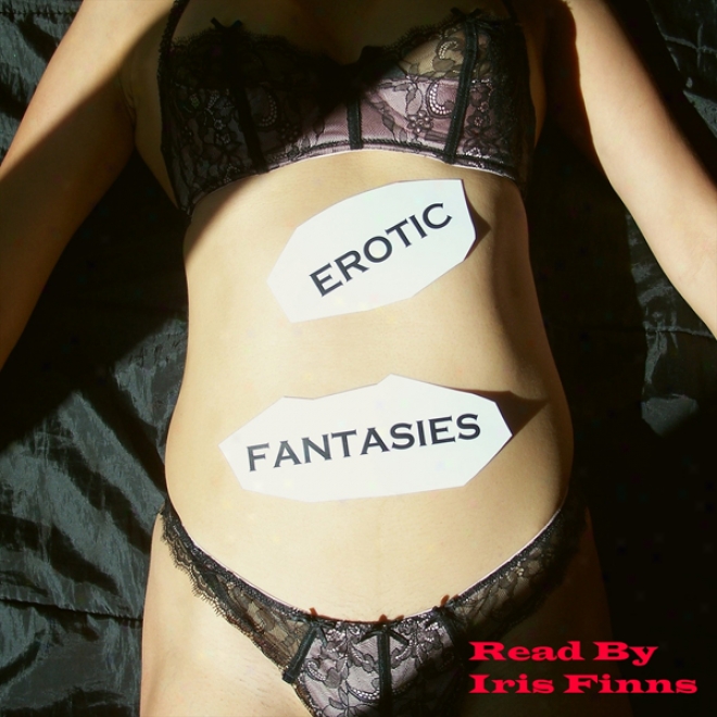 Erotic Fantasies (unabridged)