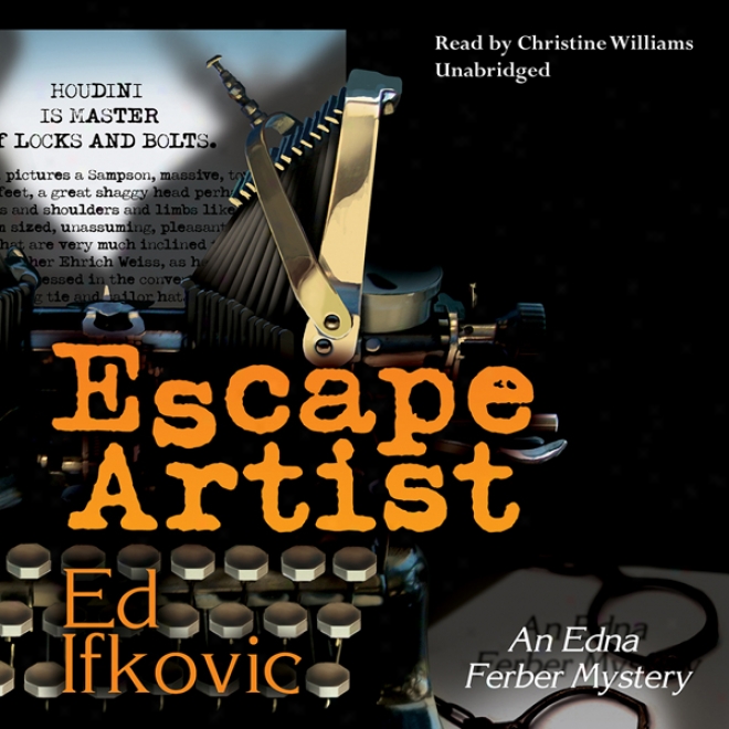 Escape Artist: An EdnaF erber Mystery (unabridged)