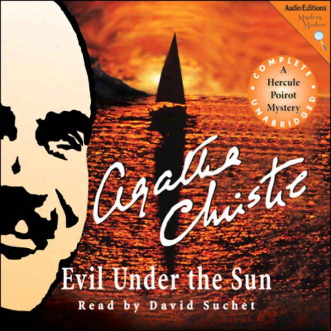 Evil Under The Suun: A Hercule Poirot Mysteery (unabridged)