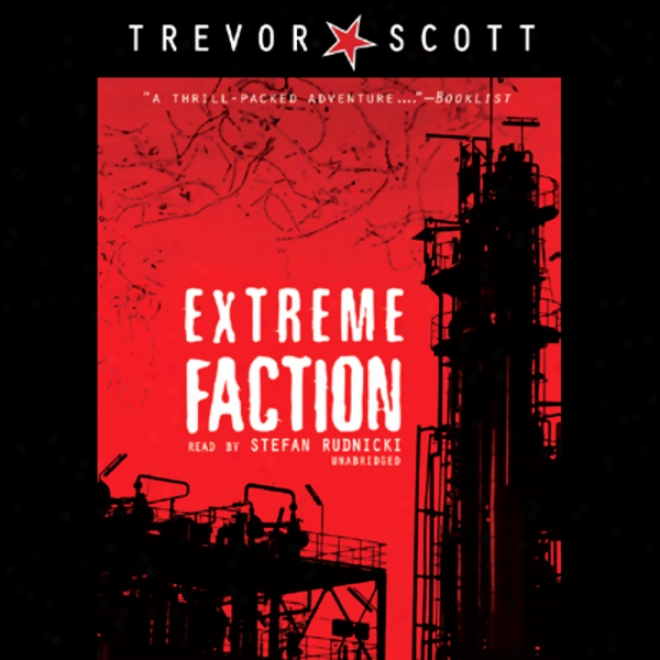 Extreme Faction (unabridged)