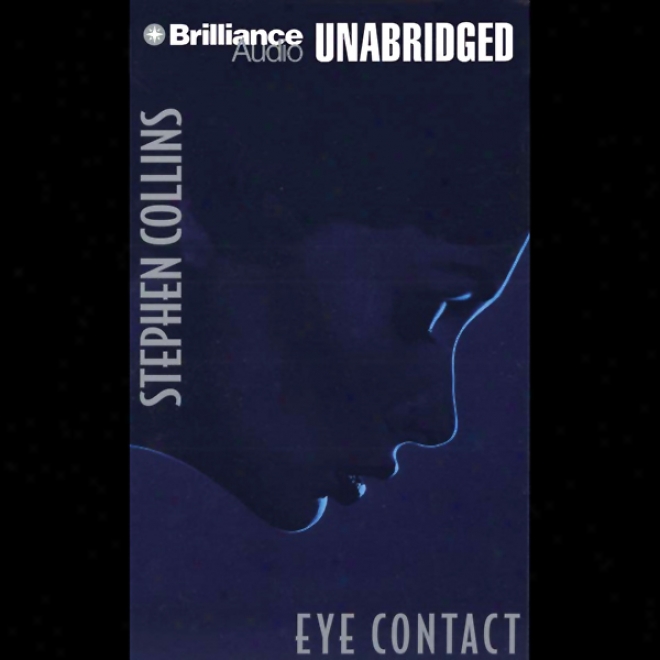 Eye Contact (unabridged)