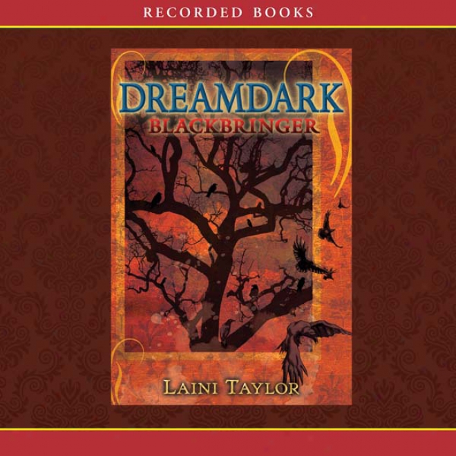 Faeries Of Dreamdar: Blackbringer (unabridged)