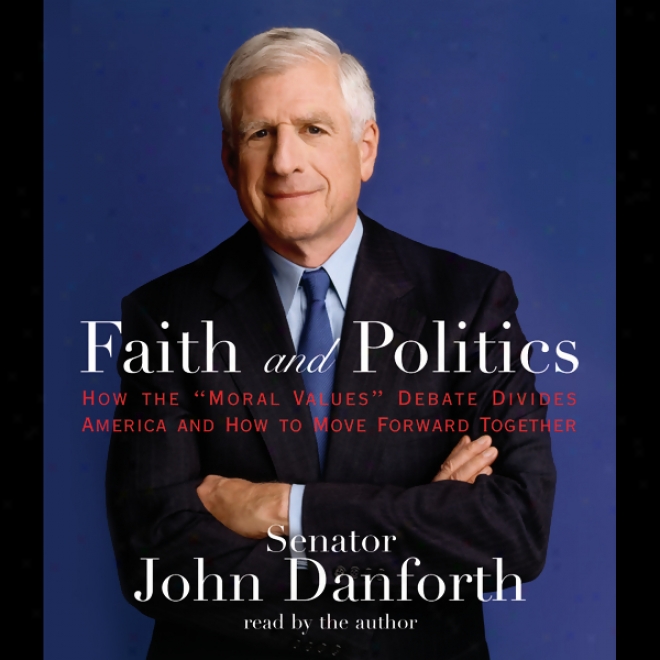 Faith And Politcs (unabridged)