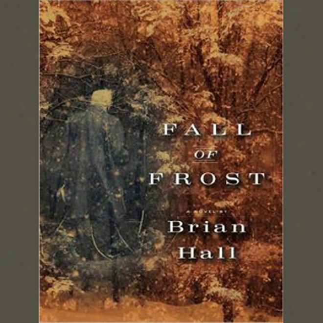 Fall Of Frost (unabridged)