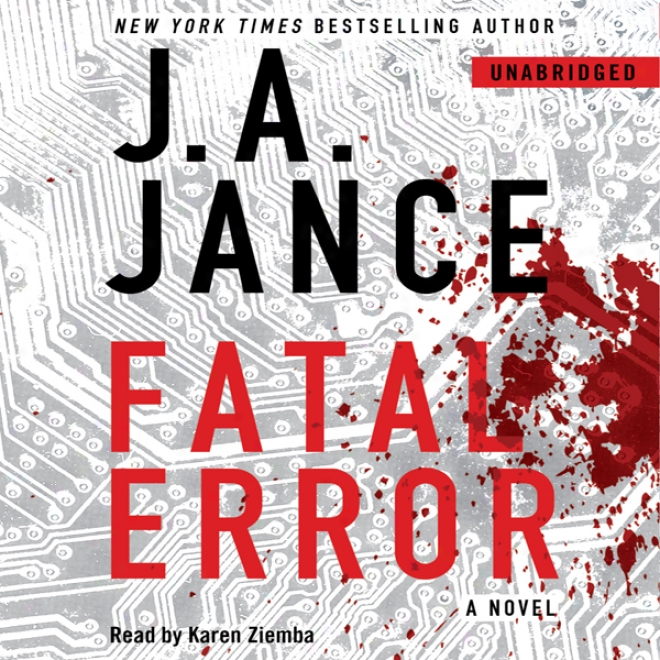 Fatal Error: A Novel (unabridged)