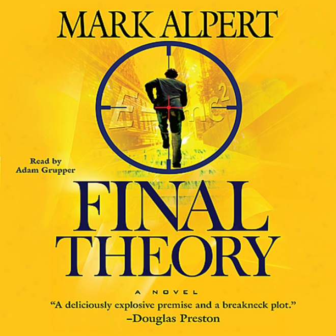 Final Theory: A Novel (unabridged)