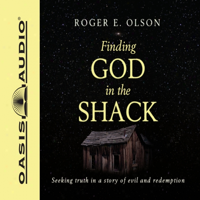 Finding Deity In The Shack (unabridged)