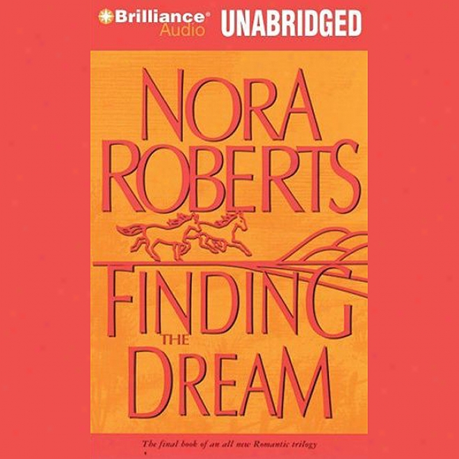 Finding The Dream: Dream #3 (unabridged)