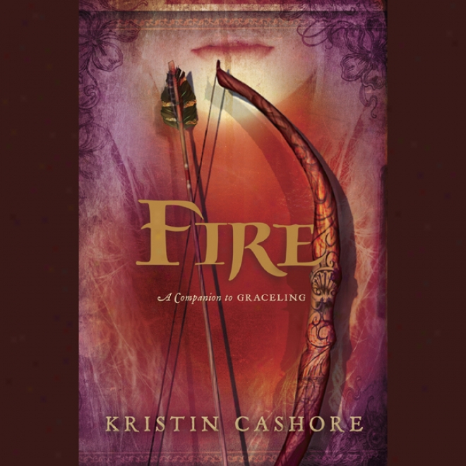 Fire (unabridged)