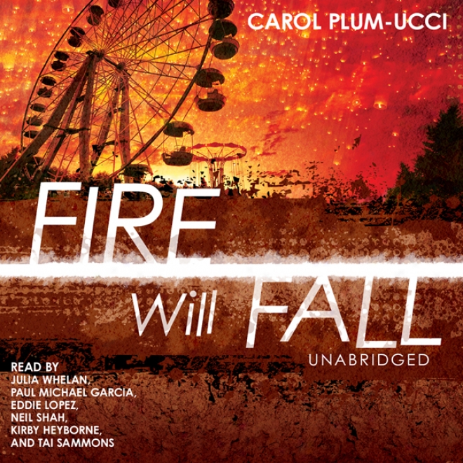 Fire Will Fall (unabridged)