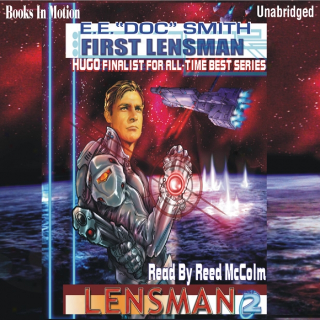 First Lensman: Lensman Series (unabridged)