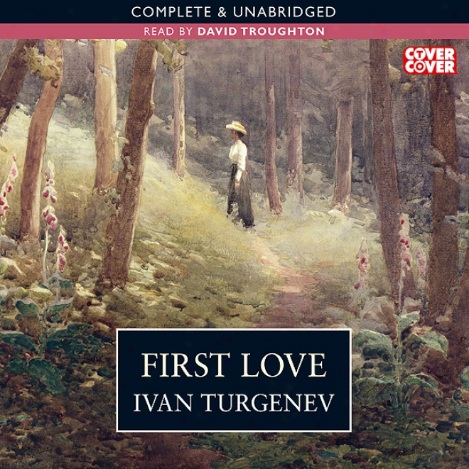 First Love (unabridged)
