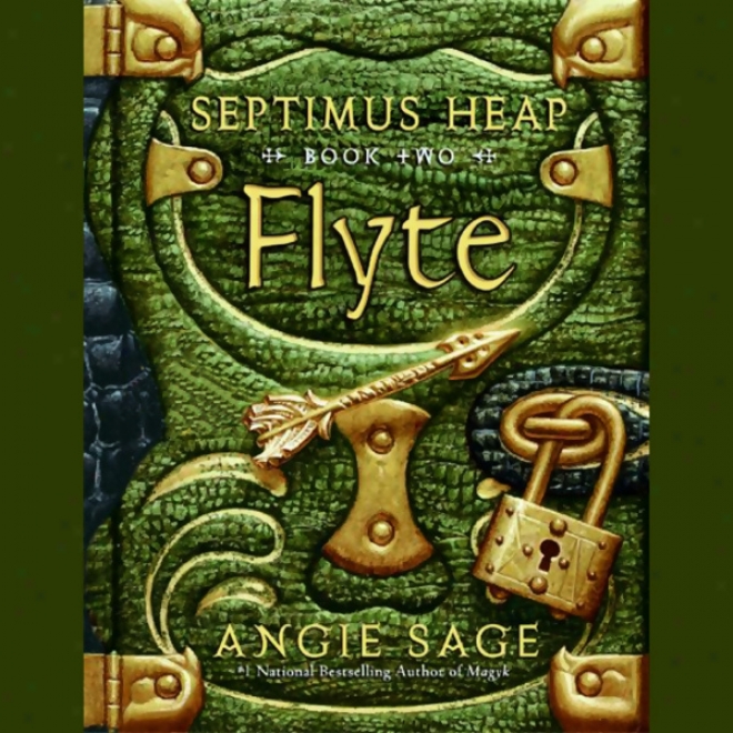 Flyte: Septimus Heap, Book Two (unabridged)