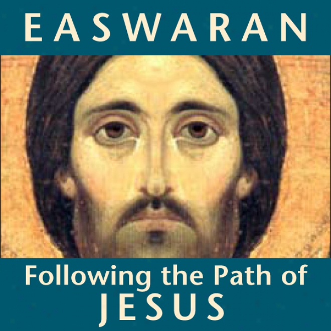 Following The Path Of Jesus